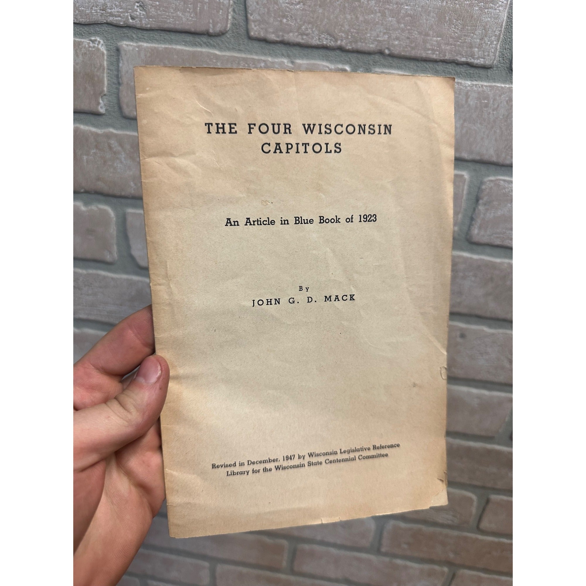Vintage 1947 The Four Wisconsin Capitols History Bulletin Booklet John G.D. Mack
