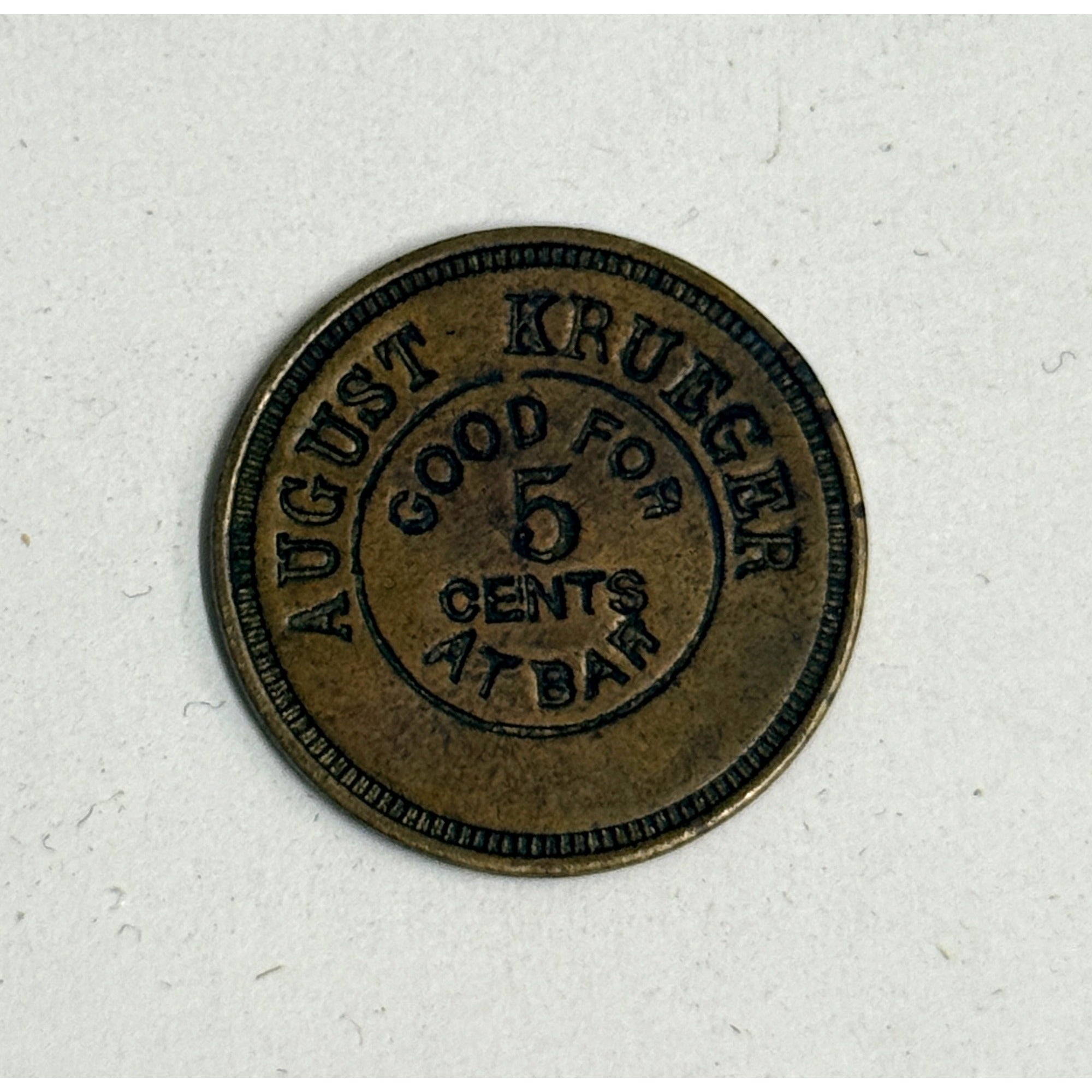 RARE 1900s August Krueger Bar Tavern Trade Token Brass Dodge County Wisconsin WI