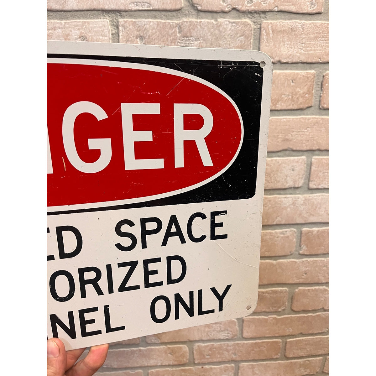 Vintage Danger Confined Space Authorized Personnel Only Sign Metal Industrial