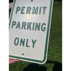 Vintage Metal Embossed" Permit Parking Only"  Heavy Metal Sign 18" x 12"