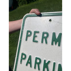 Vintage Metal Embossed" Permit Parking Only"  Heavy Metal Sign 18" x 12"