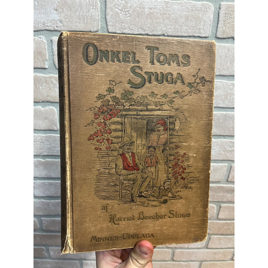 1897 Swedish Onkel Tom's Stuga Beecher Stowe Hardcover Book Antique Vintage