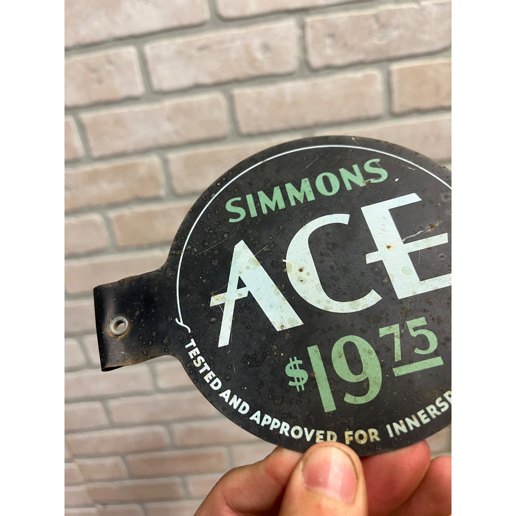 Vintage Simmons ACE Mattress $19.75 Tin Metal Advertising Tag Patent Year 1930s