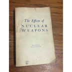 The Effects of Nuclear Weapons Book Army 1964