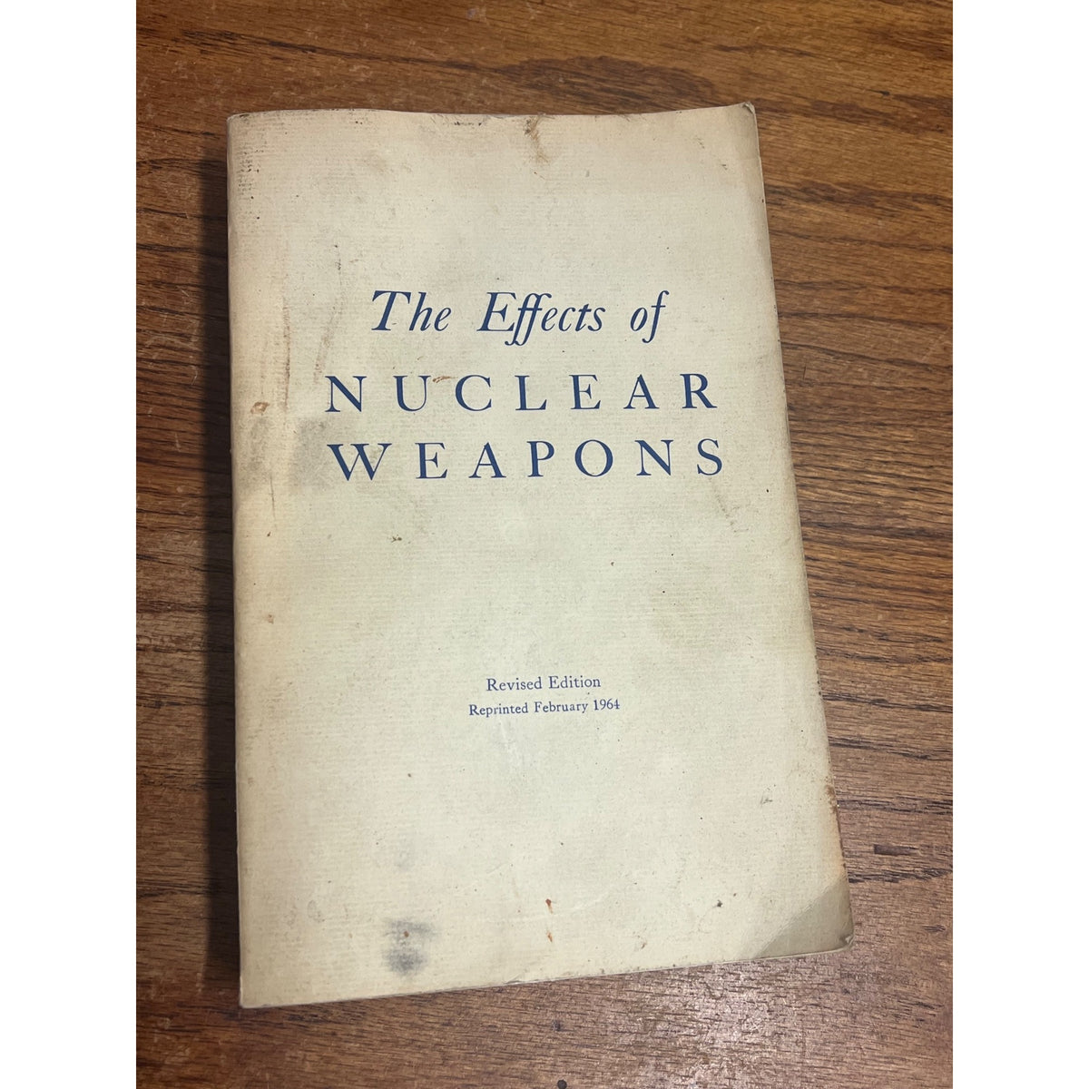 The Effects of Nuclear Weapons Book Army 1964