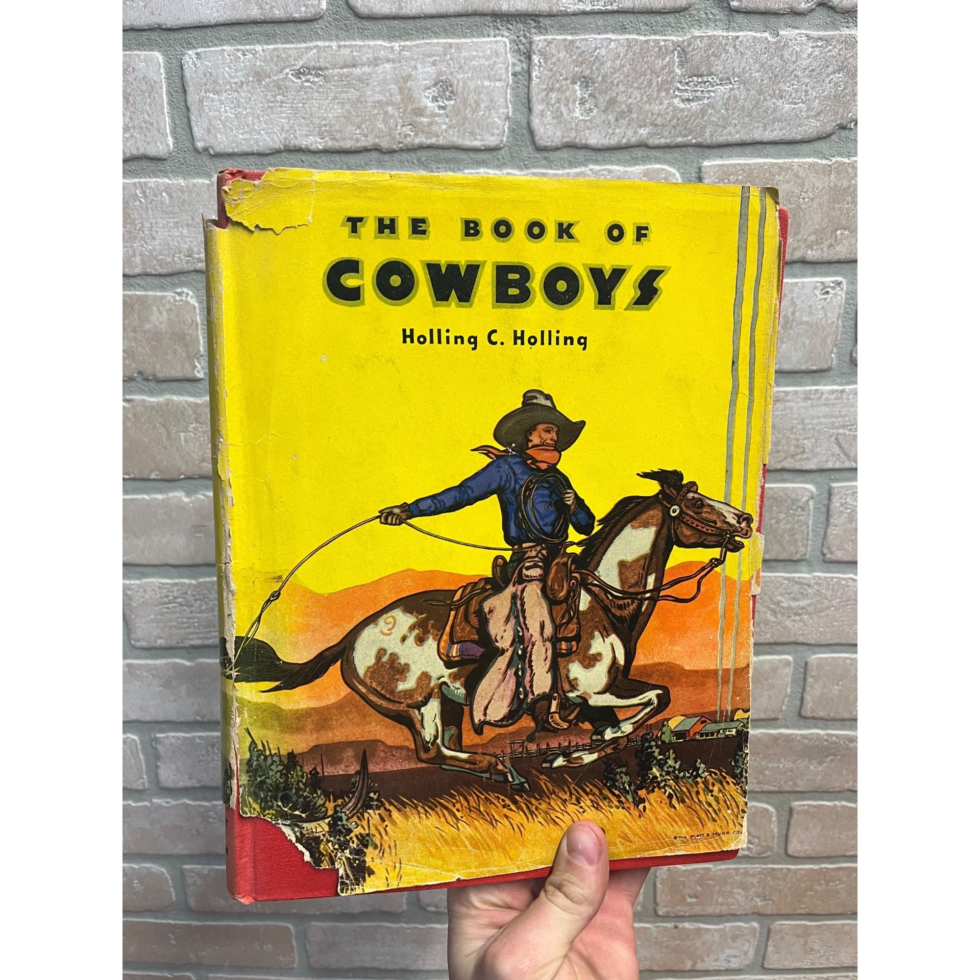 The Book of Cowboys by Holling C. Holling - 1936 Platt & Munk Hardcover