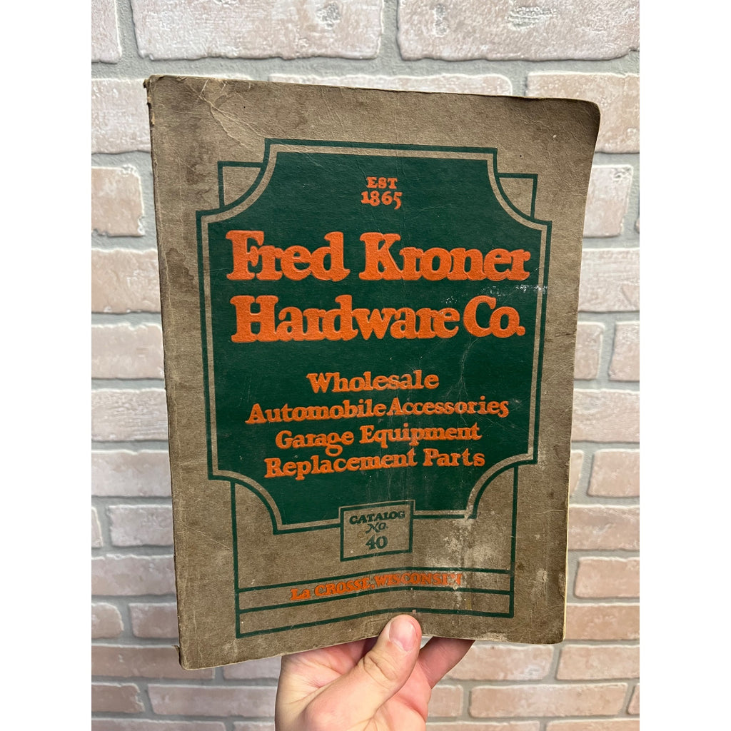 1926 Fred Kroner Hardware Wholesale Catalog Lacrosse, Wisconsin Ford Auto Tools