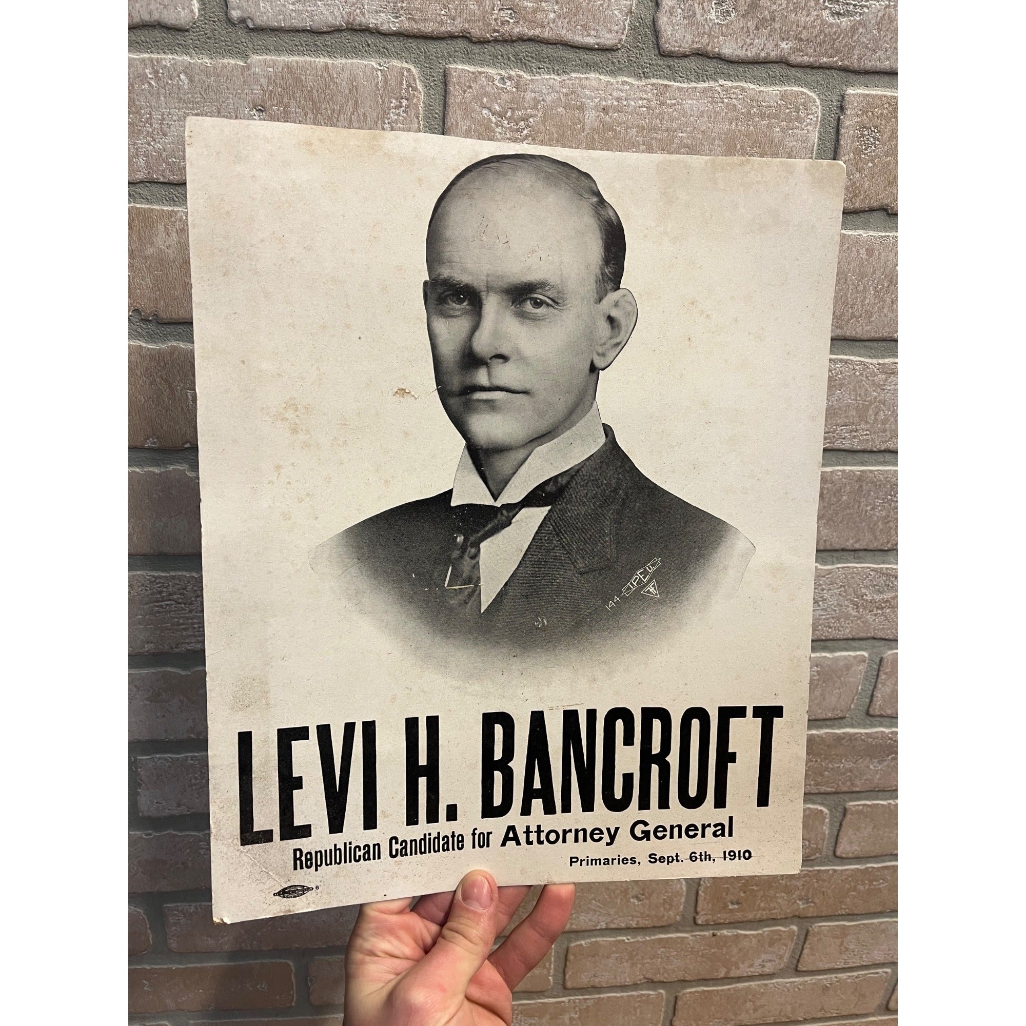Original 1910 Levi H. Bancroft Wisconsin Attorney General Campaign Poster