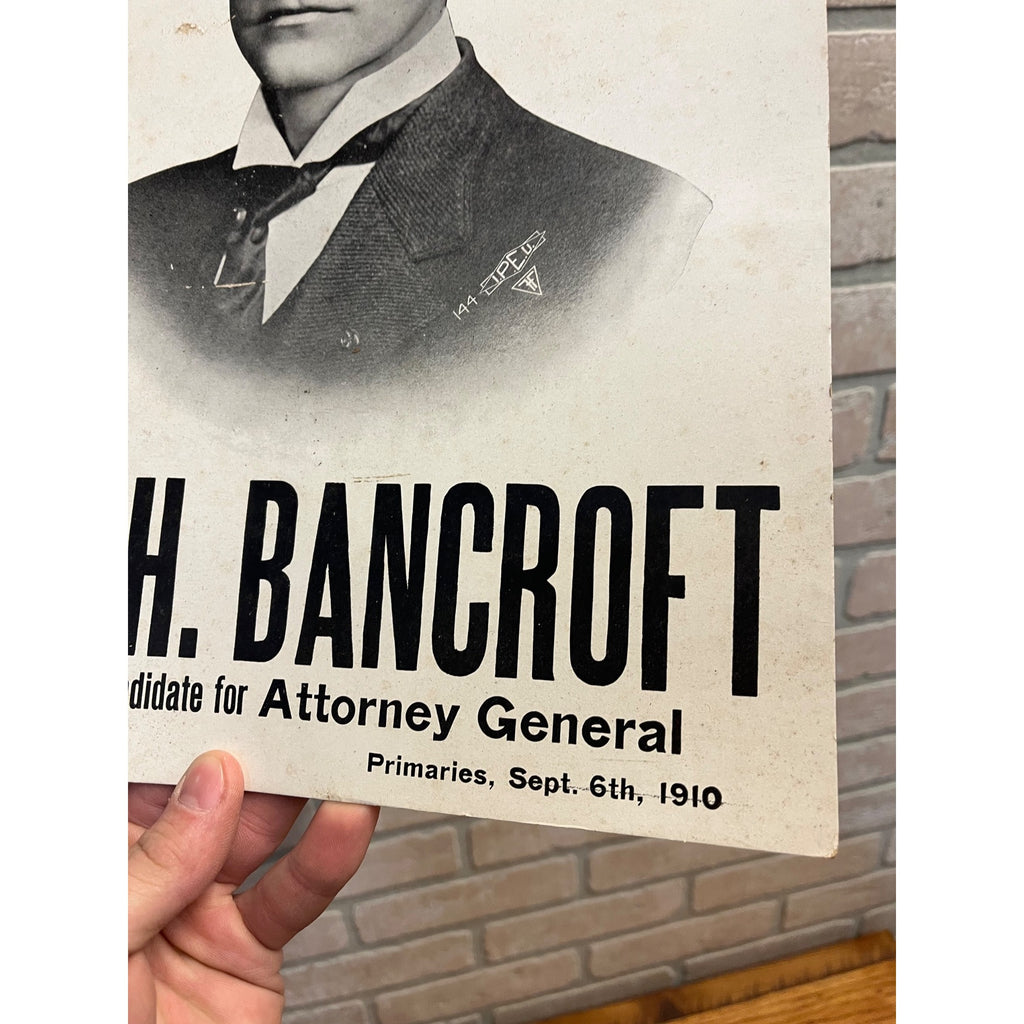 Original 1910 Levi H. Bancroft Wisconsin Attorney General Campaign Poster