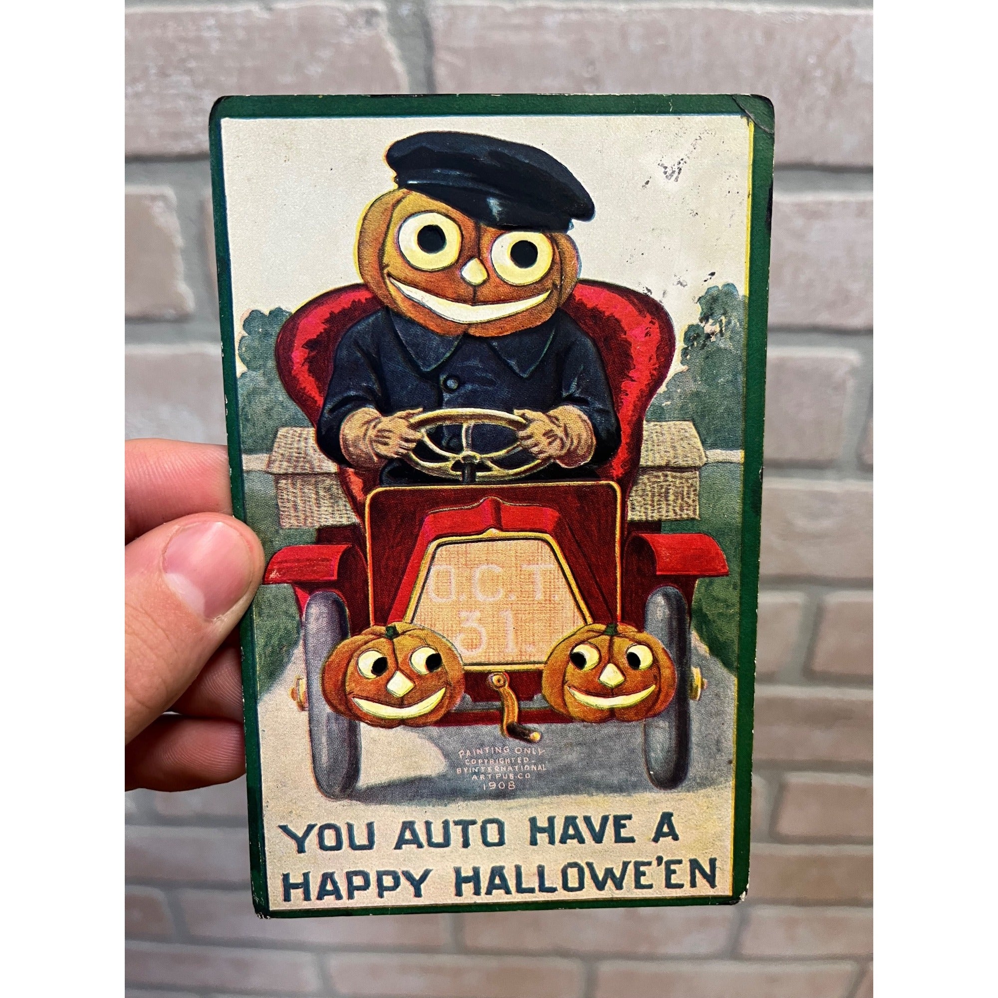 You Auto Have A Happy Halloween JOL Pumpkin 1908 Int'l Art Pub Co. IN1 Postcard