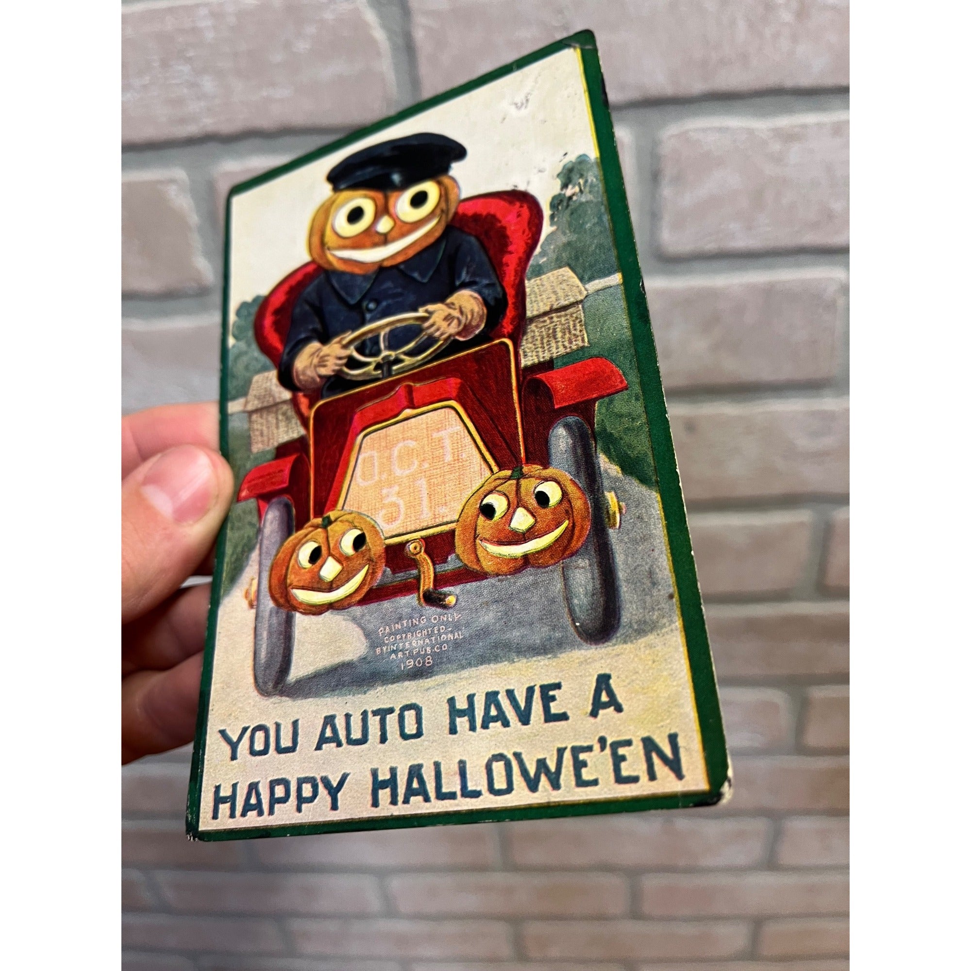 You Auto Have A Happy Halloween JOL Pumpkin 1908 Int'l Art Pub Co. IN1 Postcard
