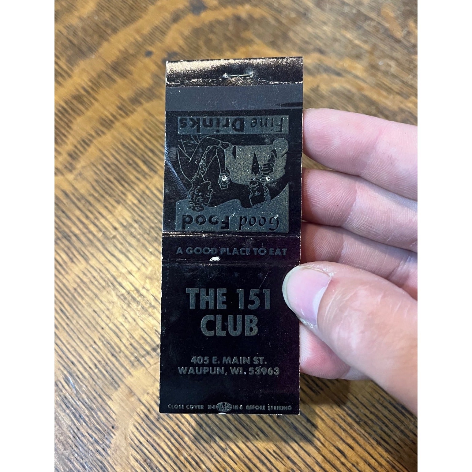 Vintage FULL Matchbook Advertising -The 151 Club - Waupun, Wis.