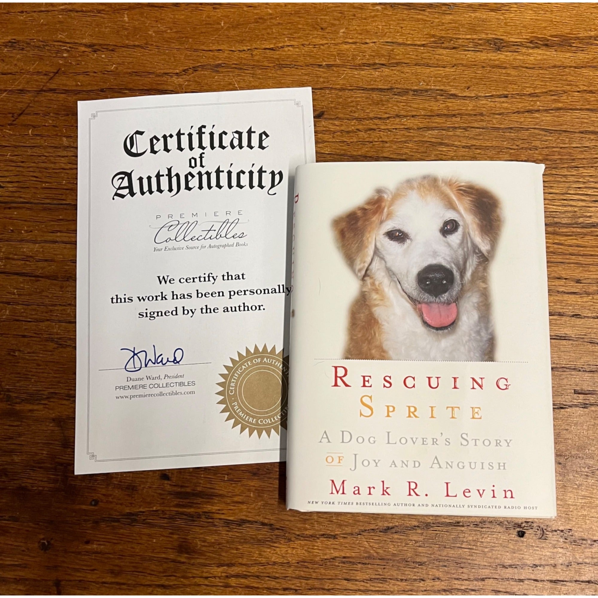 Rescuing Sprite: A Dog Lover's Story by Mark R. Levin SIGNED Book w/ COA