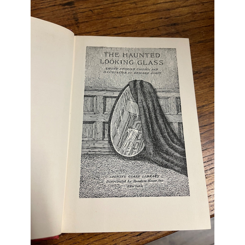The Haunted Looking Glass: Ghost Stories by Edward Gorey 1959 Hardcover Book