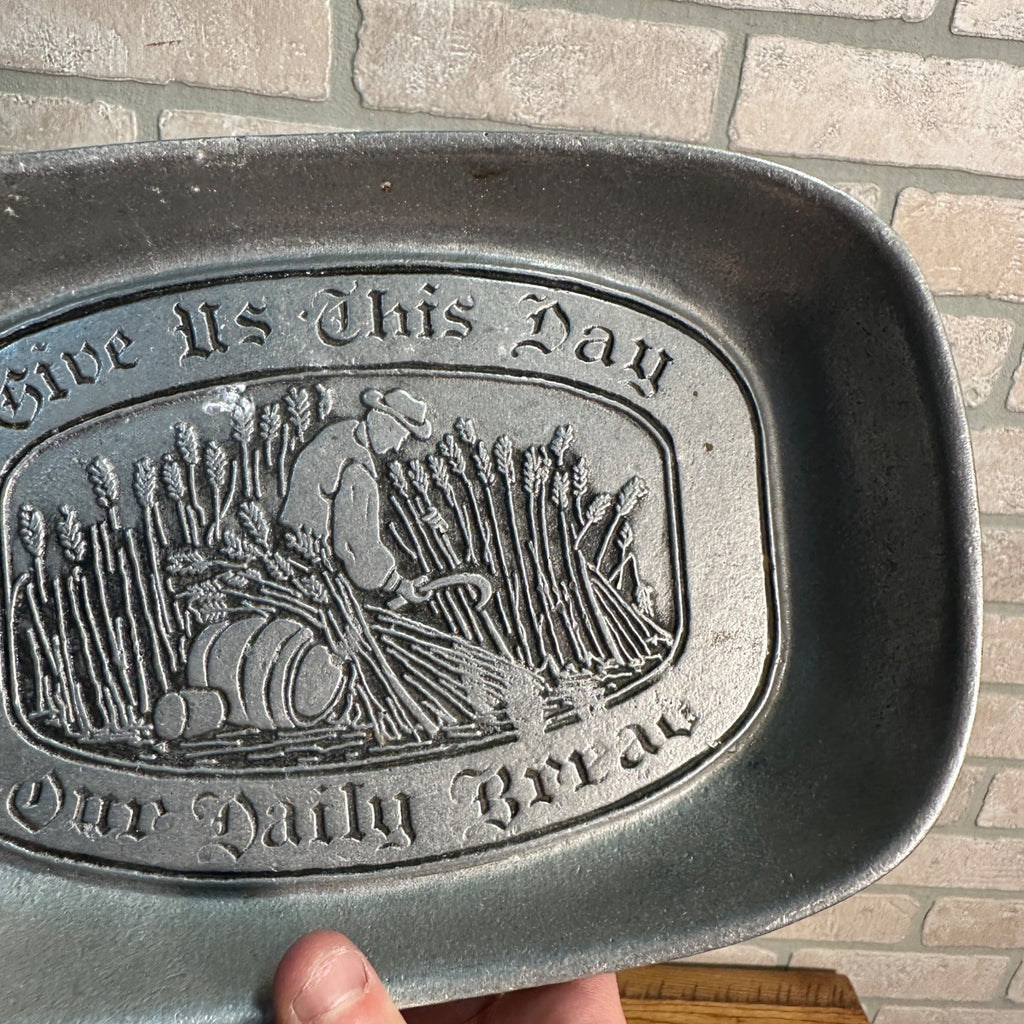 Vintage Wilton Armetale Pewter Bread Tray "Give Us This Day Our Daily Bread”