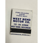 Vintage FORD Dealership Full Matcbook Advertising West Bend Motor Co. Wisconsin