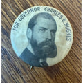 Charles E. Hughes 1906 New York Governor campaign pin button political
