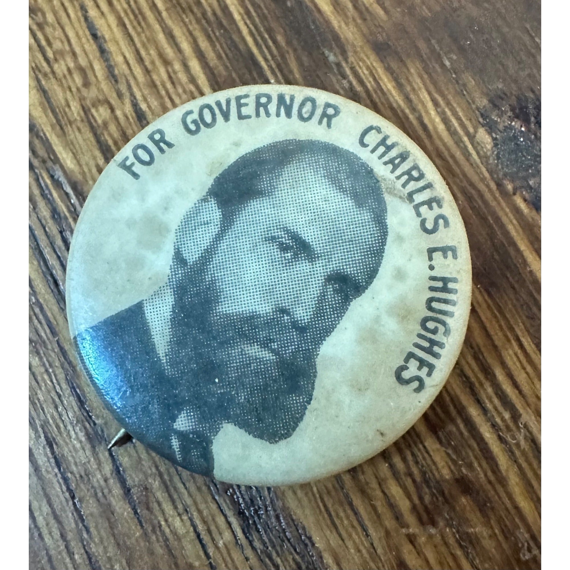 Charles E. Hughes 1906 New York Governor campaign pin button political