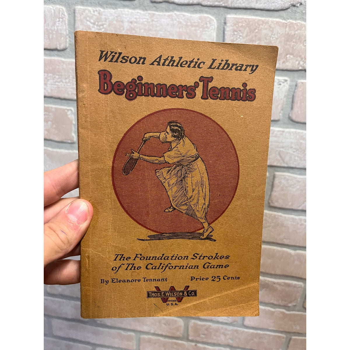 1918 Wilson Athletic Library Beginners' Tennis by Eleanore Tennant Guide Book