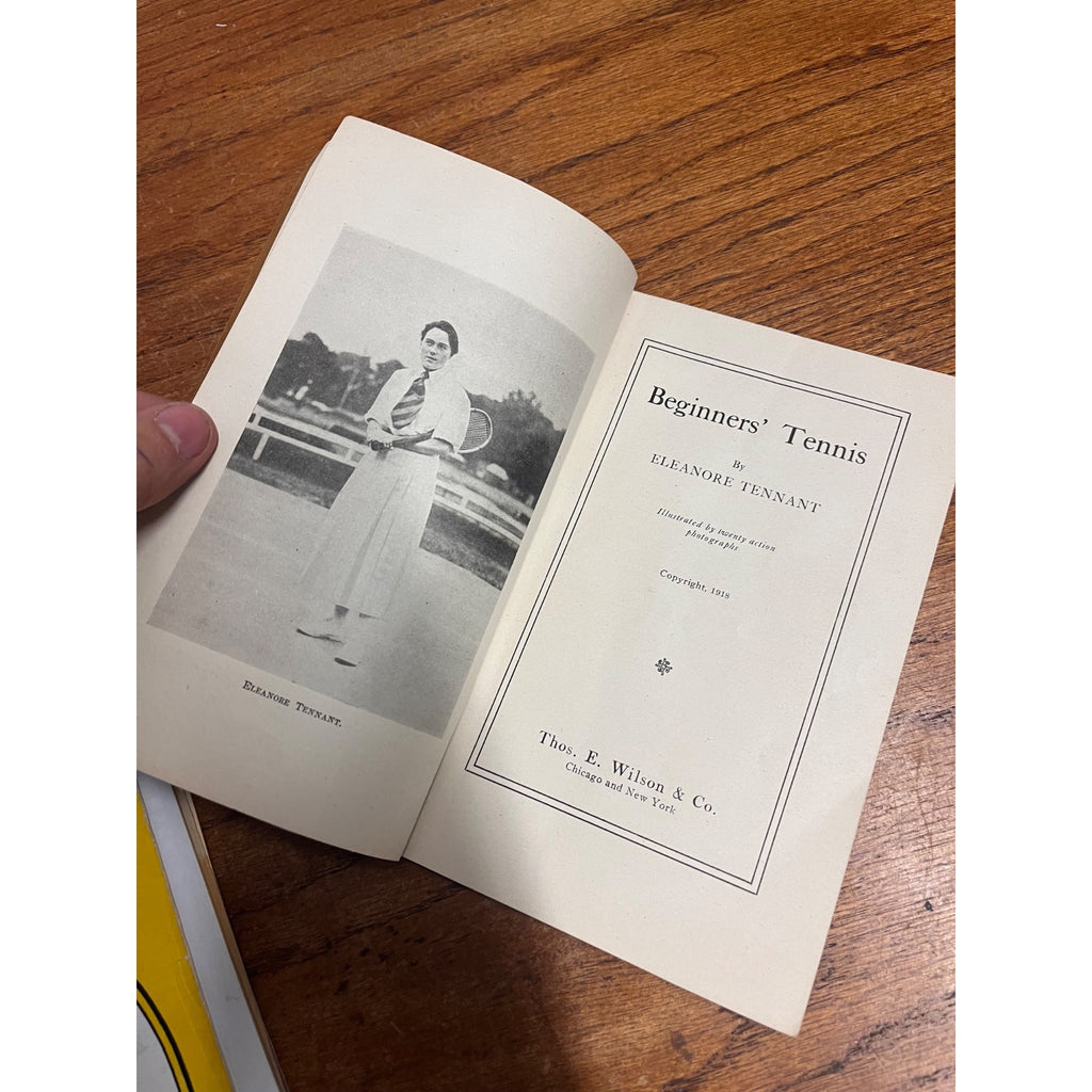 1918 Wilson Athletic Library Beginners' Tennis by Eleanore Tennant Guide Book