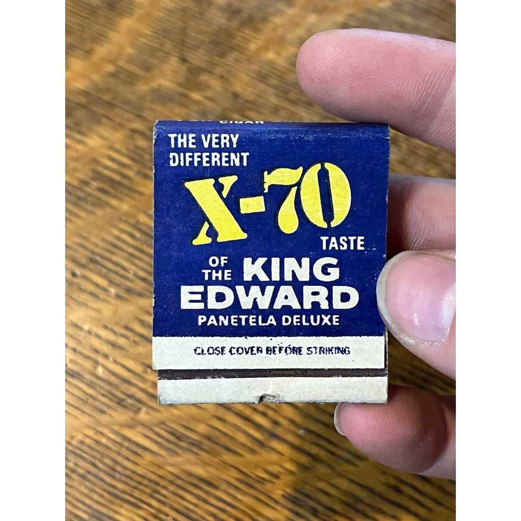 Vintage FULL Matchbook Advertising / X-70 Of The King Edward Panetela Deluxe