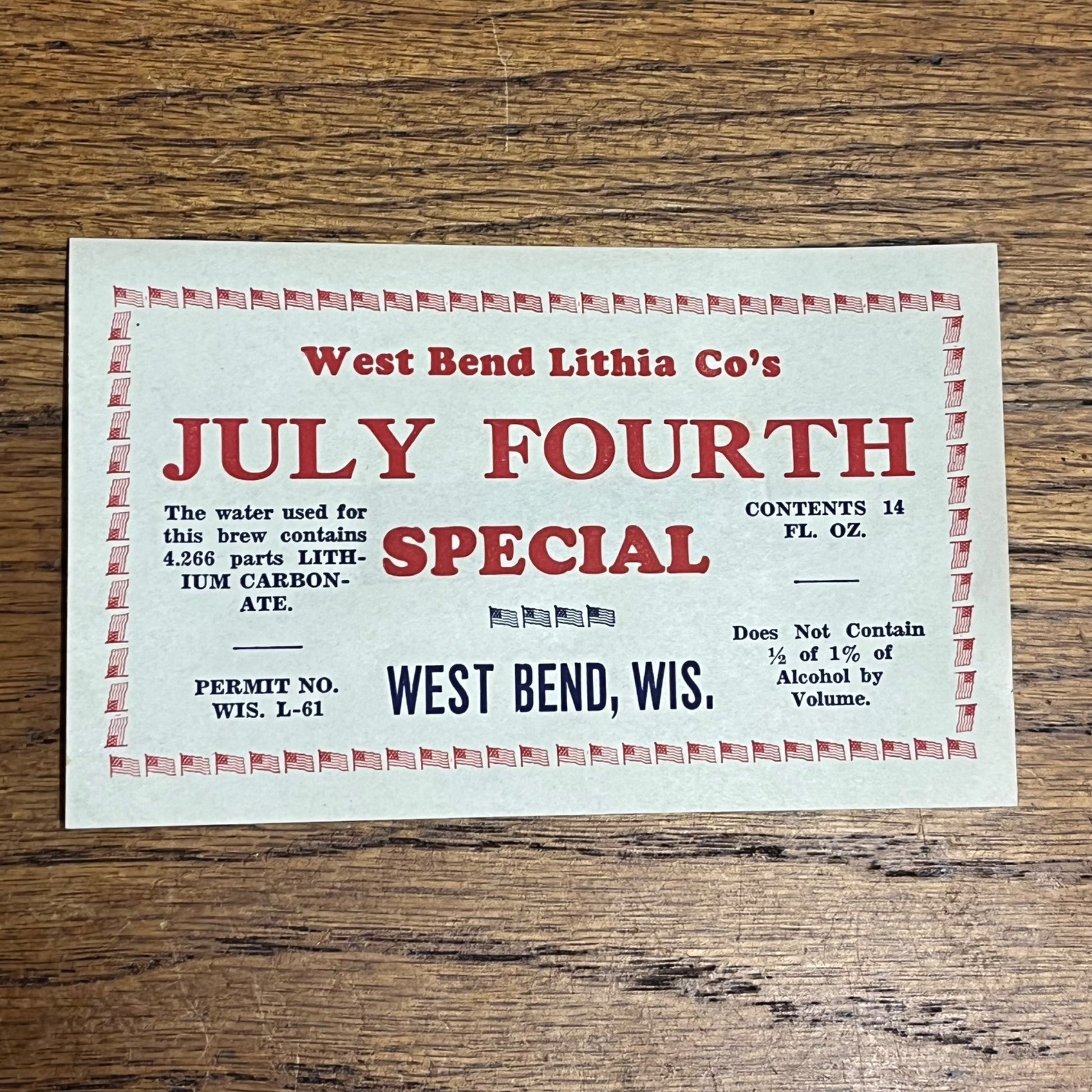 RARE Prohibition July Fourth Special Beer Bottle Label West Bend Lithia Co. Wis