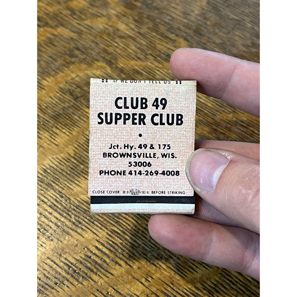 Vintage FULL Matchbook Advertising - Club 49 Supper Club - Brownsville, Wis.