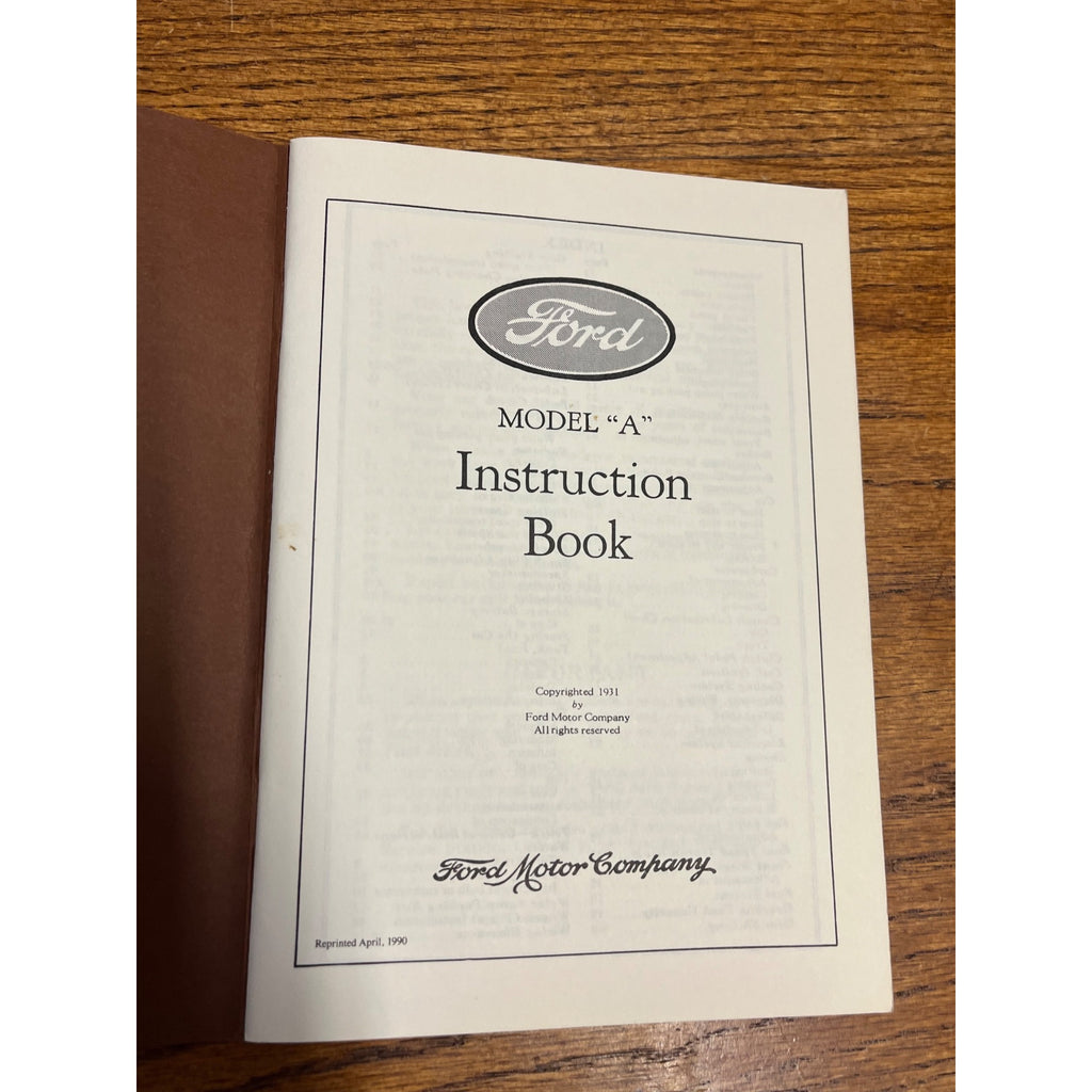 Ford Model A Instruction Book Owner’s Manual Vintage Automobile Reprint (1990)