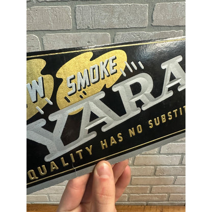 Vintage 1950s Yara Chewing & Smoking Tobacco Advertising Cardboard Sign 10.5"