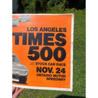 Los Angeles Times 500 Grand National Stock Car Race Ontario Motor Speedway Sign