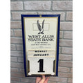 Vintage West Allis State Bank Wisconsin Advertising Perpetual Wall Calendar Sign