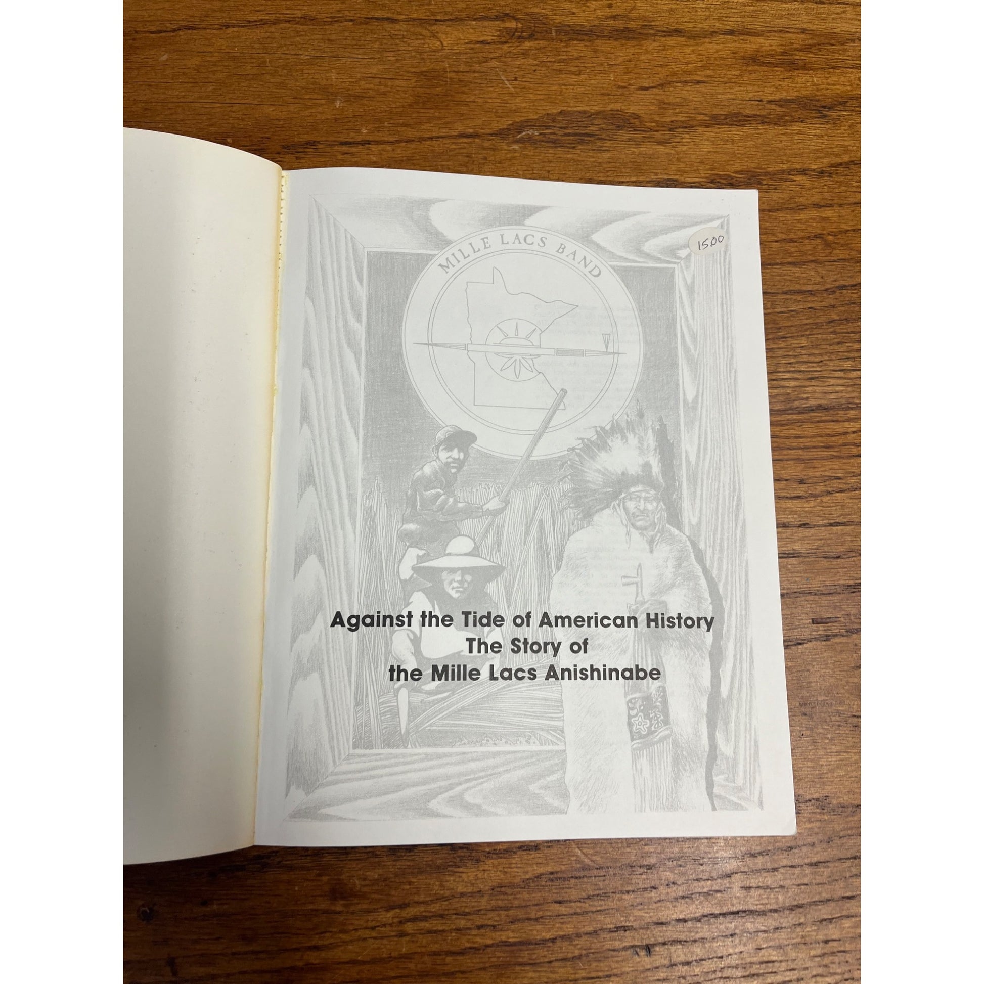 Against Tide of American History: The Story of Mille Lacs Anishinabe (1985) Book