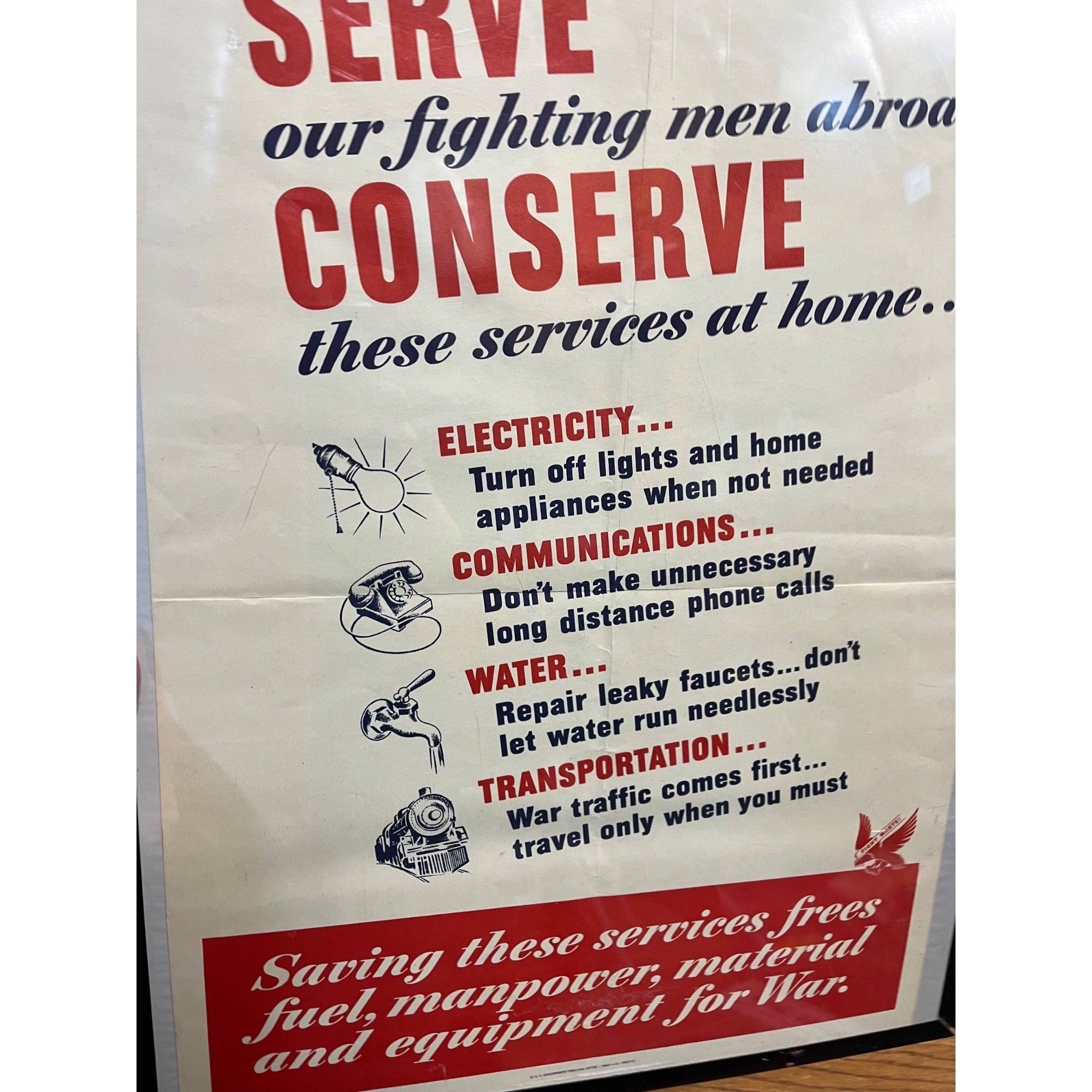 Original 1943 WWII Poster Serve Our Fighting Men Abroad Conserve Homefront WW2