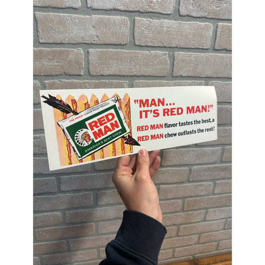 Man it's Red Man Chewing Tobacco cardboard store sign - 4 3/4" x 14"