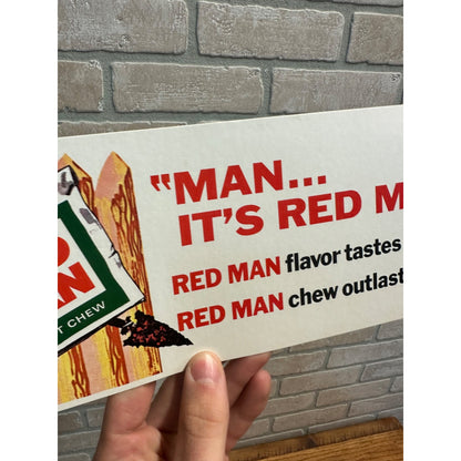 Man it's Red Man Chewing Tobacco cardboard store sign - 4 3/4" x 14"