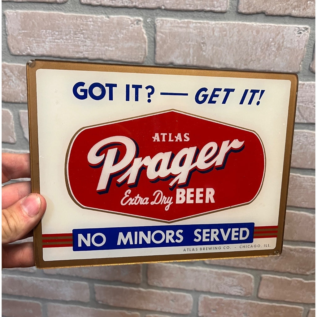 Scarce PRAGER Back Bar Sign Atlas Brewing Co. Chicago ILL Beer NO MINORS SERVED
