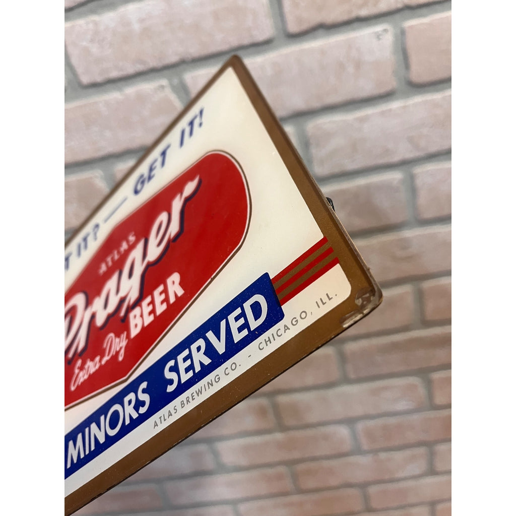 Scarce PRAGER Back Bar Sign Atlas Brewing Co. Chicago ILL Beer NO MINORS SERVED