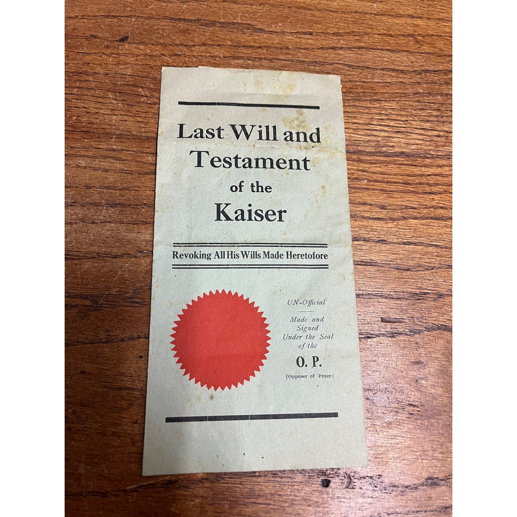 Original Last Will And Testament Of The Kaiser WW1 Propaganda Pamphlet
