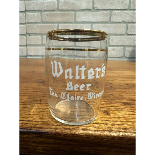 Vintage Walter's Beer Eau Claire Wisconsin Barrel Sample Tasting Glass Gold Rim