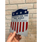 Vintage WWII Strength for the Free World Marshall Plan Patriotic Crate Sign