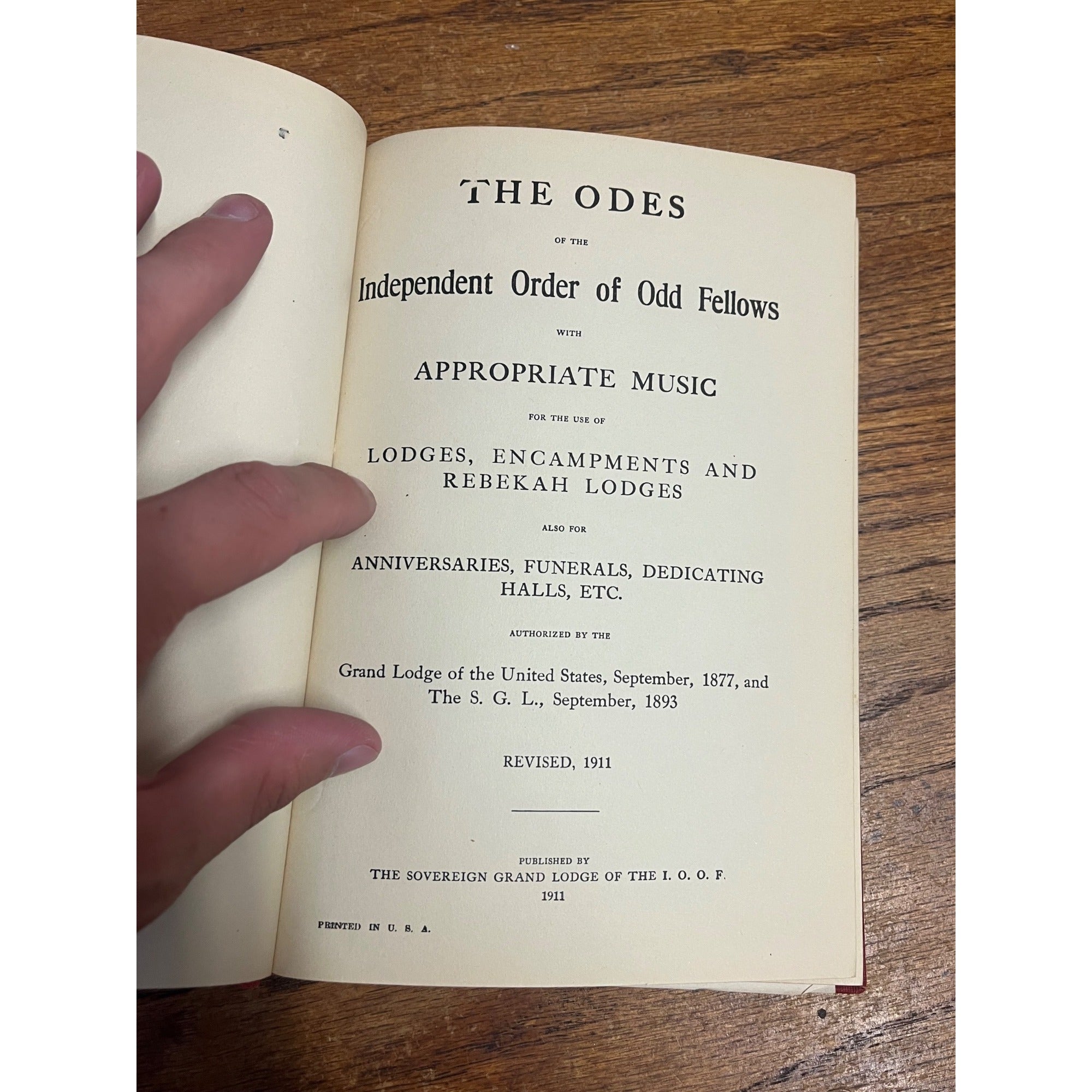 THE ODES OF THE INDEPENDENT ORDER OF ODD FELLOWS. Revised 1911 VG Condition
