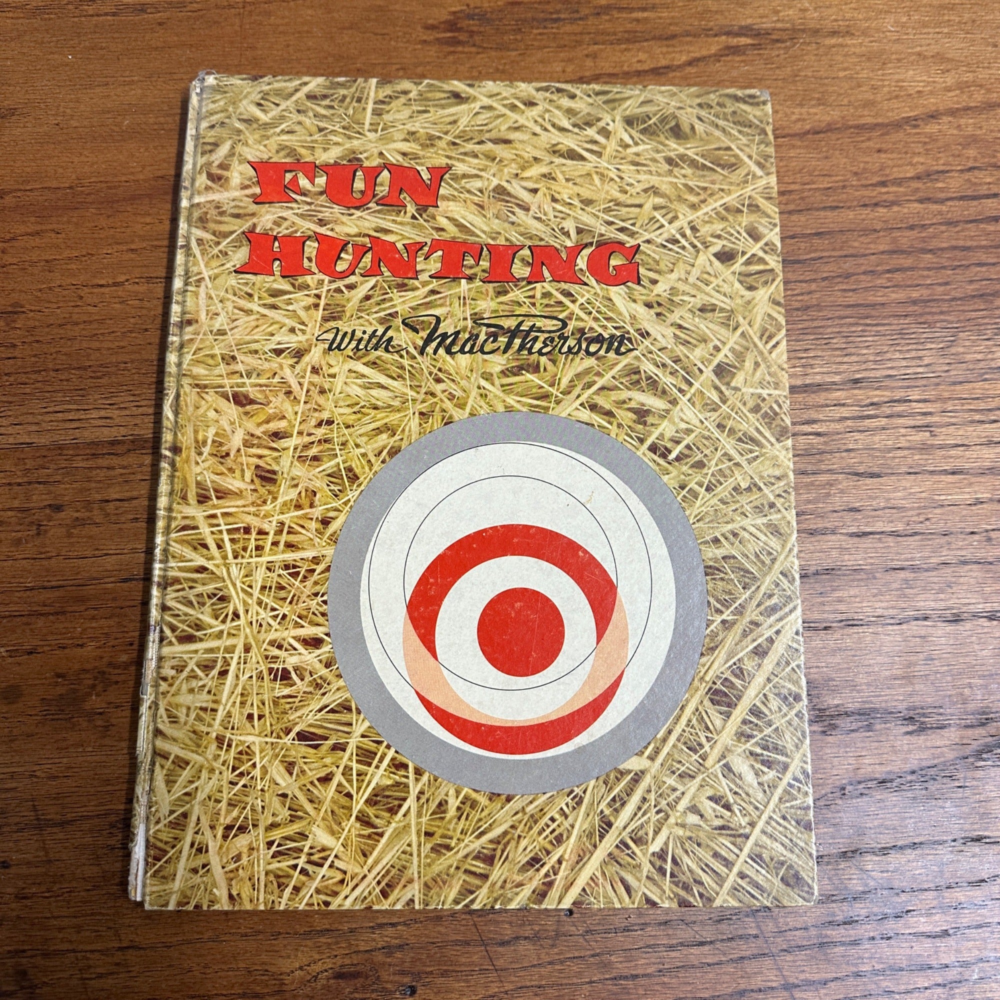 FUN HUNTING WITH MACPHERSON A GUIDE TO FINER FOWL BY HERM TEETOR 1954