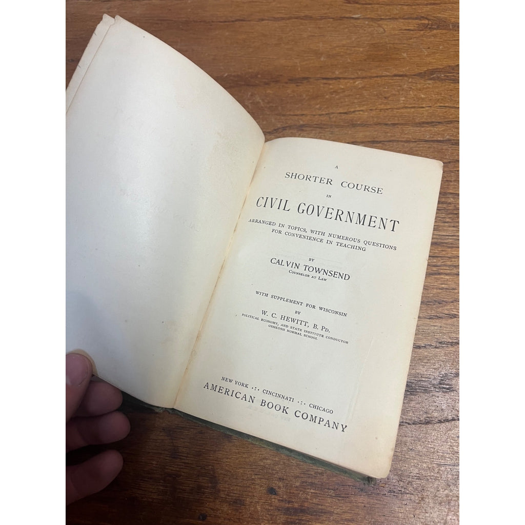 Shorter Course In Civil Government Wisconsin Edition By Calvin Townsend Hardcover 1894 American Book Company Civics