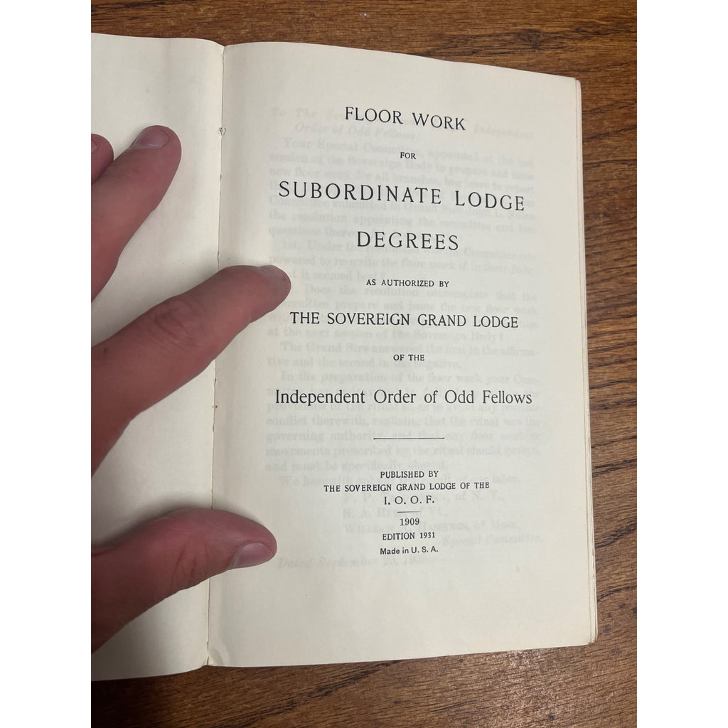 1909 Antique Odd Fellows Edition 1931, IOOF Book ""Floor Work for Subordinate Lodge Degrees