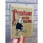 1917 Peter Rabbit Goes to School By Louise Field Antique Hardcover Book with Illustrations By Virginia Albert