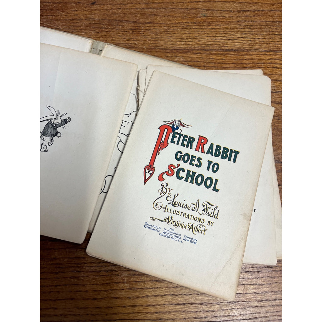 1917 Peter Rabbit Goes to School By Louise Field Antique Hardcover Book with Illustrations By Virginia Albert