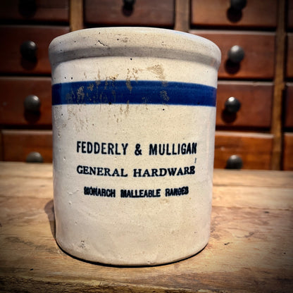 ADVERTISING BEATER JAR FEDDERLY & MULLIGAN GENERAL HARDWARE MONARCH RANGES STOVES